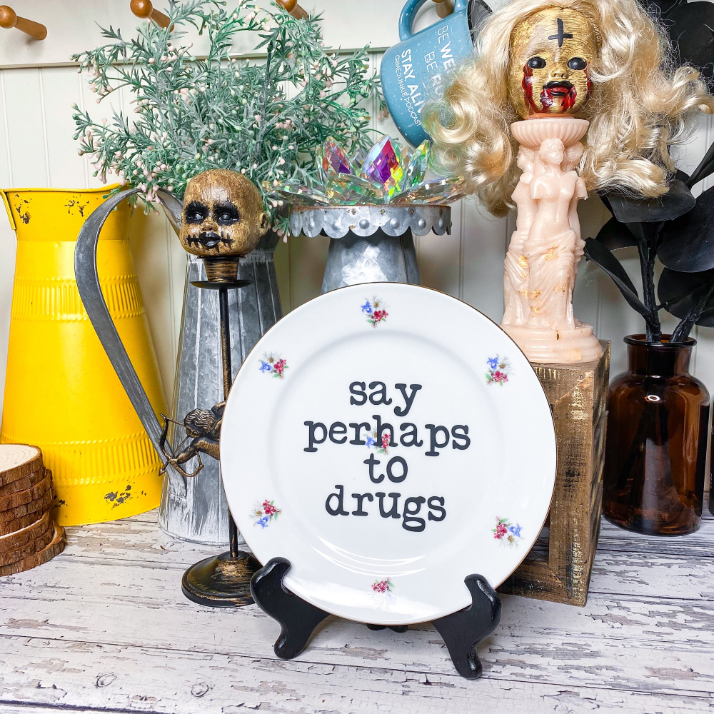 Say Perhaps to Drugs Funny Plate