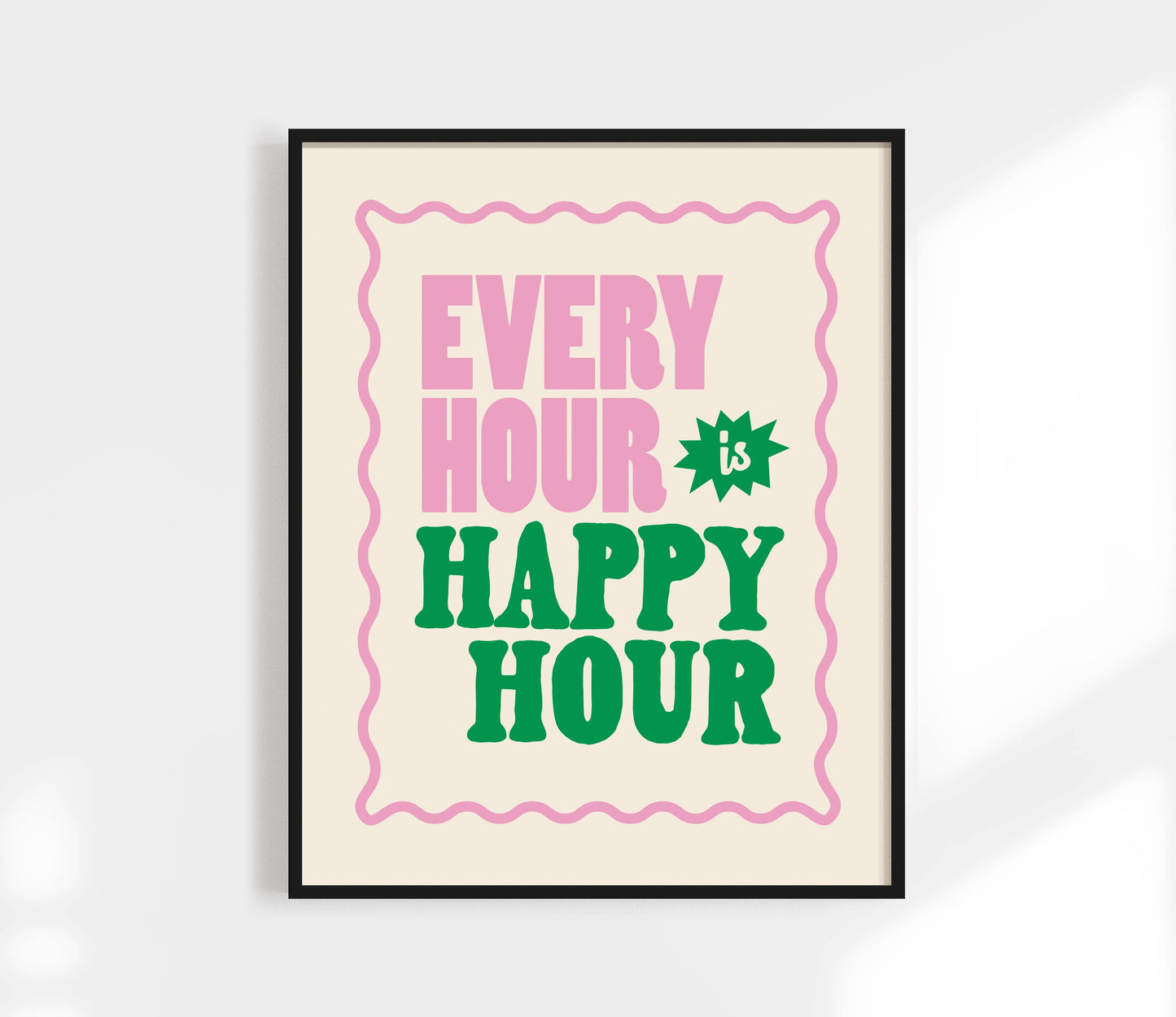 Every Hour is Happy Hour Print 11x14