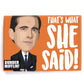 Michael Scott "That's What She Said" Magnet
