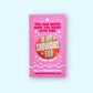 In My Showgirl Era Pin