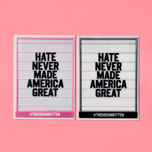 Hate Never Made America Great Letter Board Magnet: Pink and White