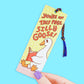 Silly Goose, Reads Bookmark
