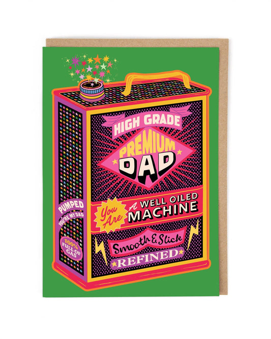 Father's Day card with a design resembling a high-grade oil can, featuring text and a green border.