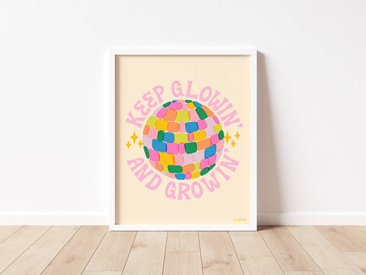 Glowin' And Growin' Art Print: 11x14