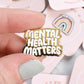 Mental Health Matters Pin