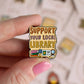 Support Your Local Library Enamel Lapel Pin
