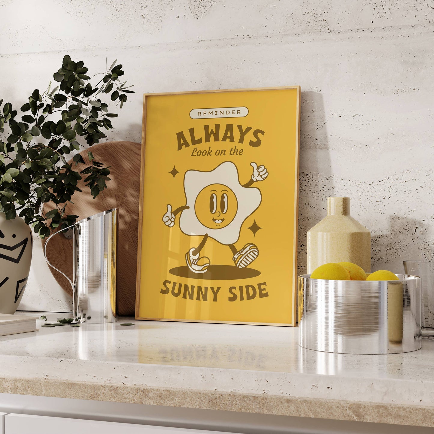 Always Look on the Sunny Side Print