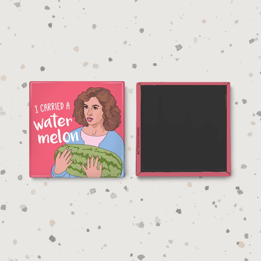 Dirty Dancing I Carried A Watermelon Magnet