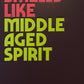Middle-Aged Spirit Birthday Card