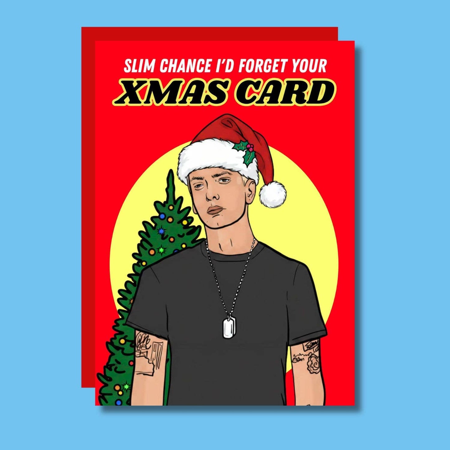 Slim Chance I'd Forget Your Christmas Card