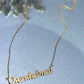 Overwhelmed Nameplate Necklace: Gold