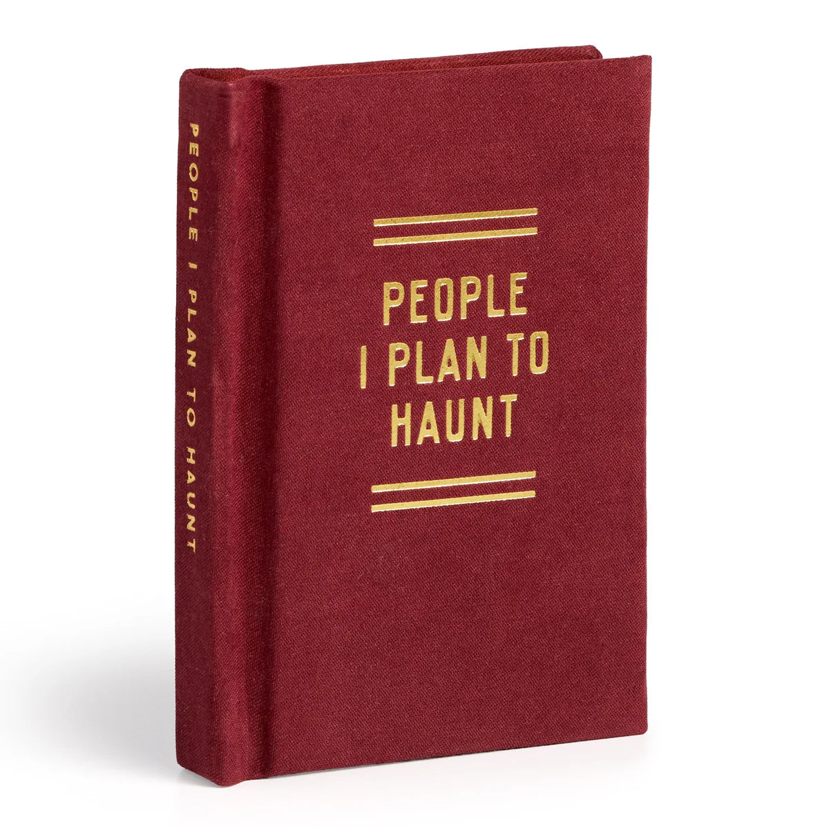People I Plan To Haunt Pocket Journal