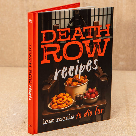 Death Row Recipes Book