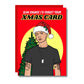 Slim Chance I'd Forget Your Christmas Card