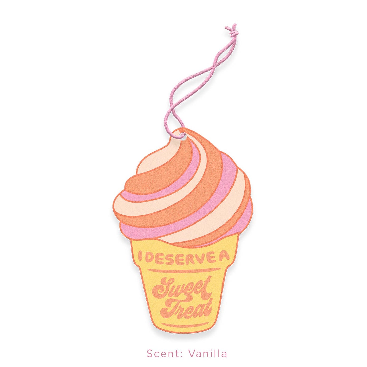 I Deserve A Sweet Treat Air Freshener