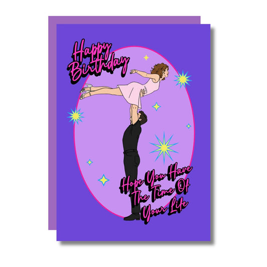 Time Of Your Life Birthday Card