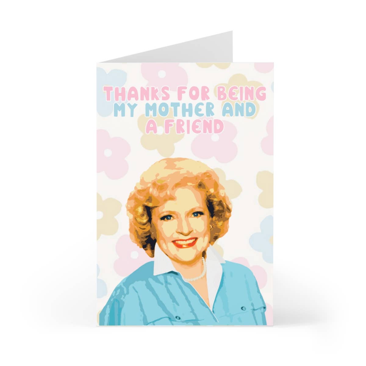 Betty White Mother's Day Card