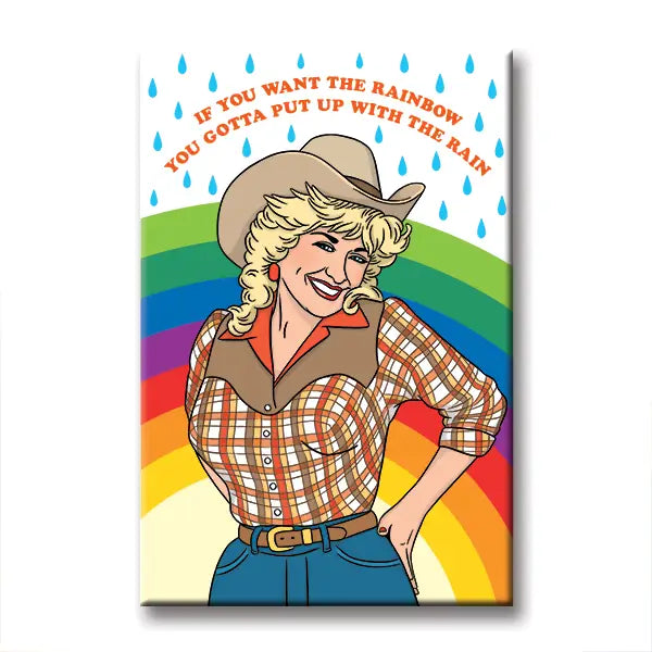 If You Want the Rainbow Dolly Magnet
