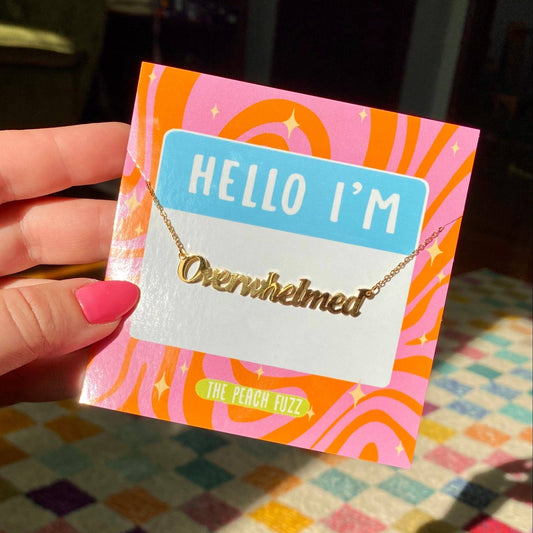 Overwhelmed Nameplate Necklace: Gold