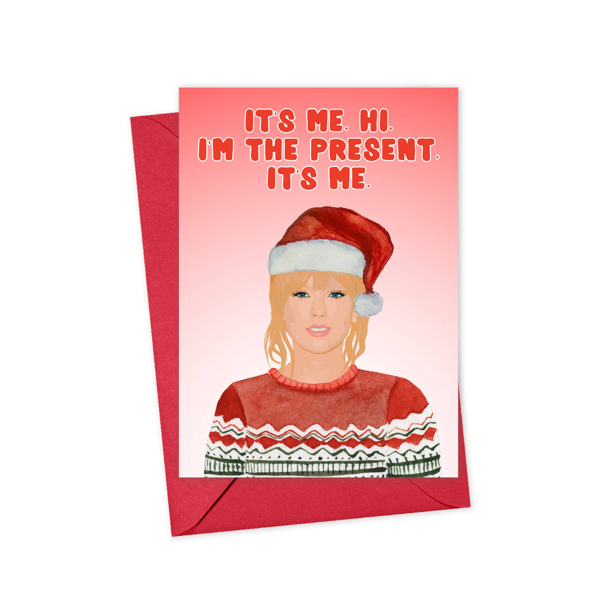 I'm the Present, It's Me Christmas Card